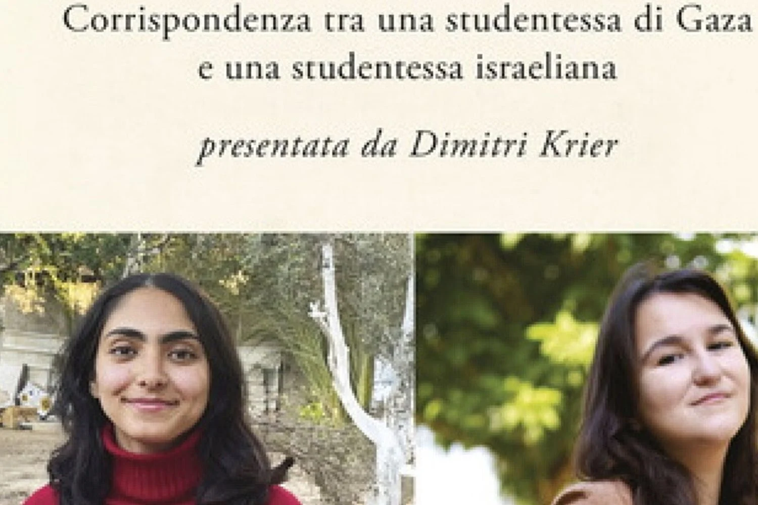 Nossos Corações Invencíveis: a correspondência entre uma jovem de Gaza e uma jovem de Sderot