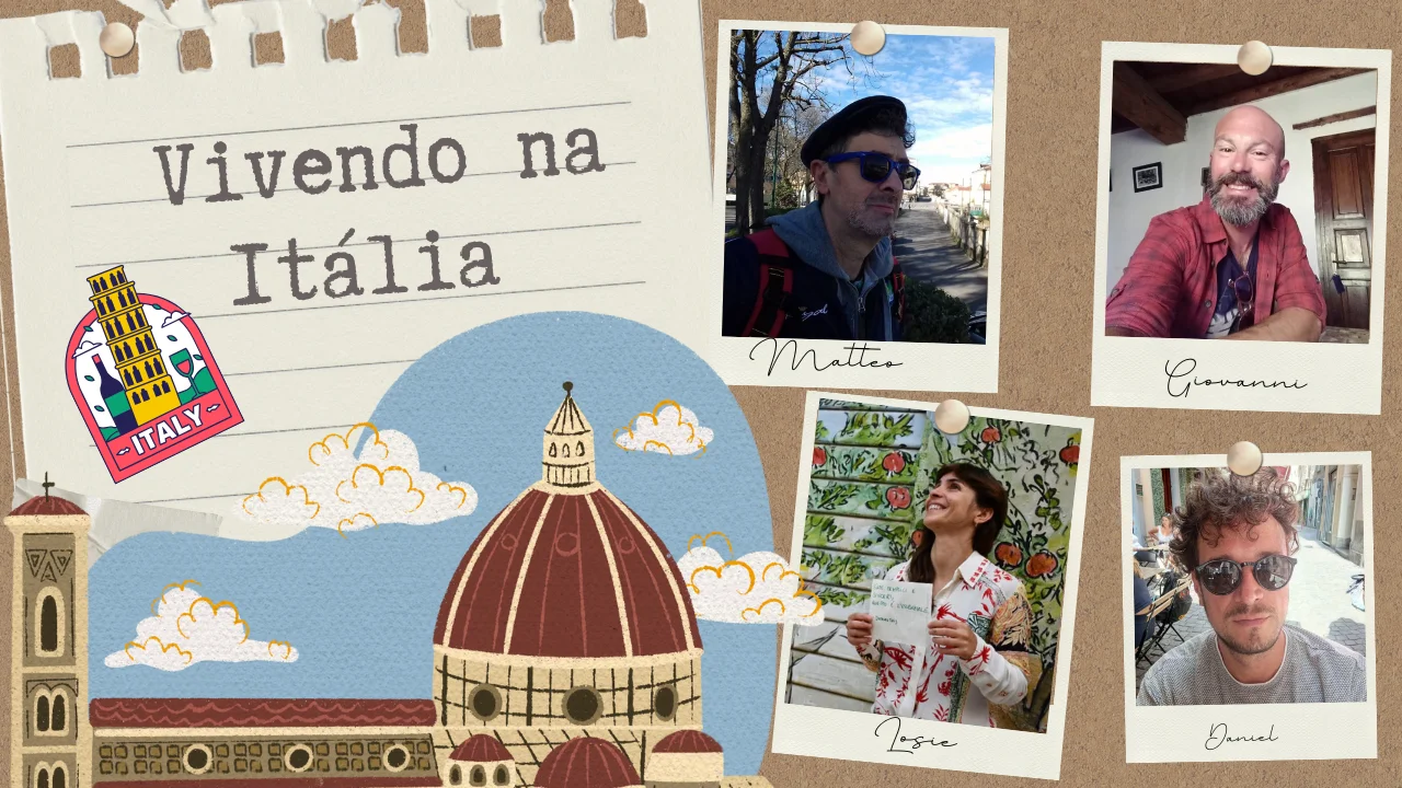 Imigrar para a Itália: Quatro Histórias Reais que vão te Inspirar