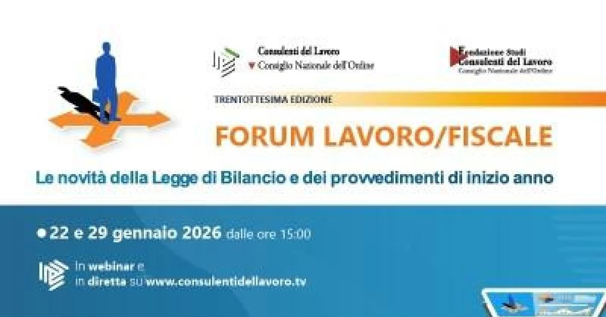 Forum Lavoro/Fiscale 2026: dupla sessão em 22 e 29 de janeiro analisa impacto da Legge di Bilancio nas relações de trabalho