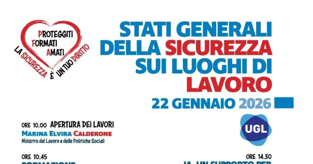 UGL promove Estados Gerais da Segurança no Trabalho em Roma com ministros e parlamentares