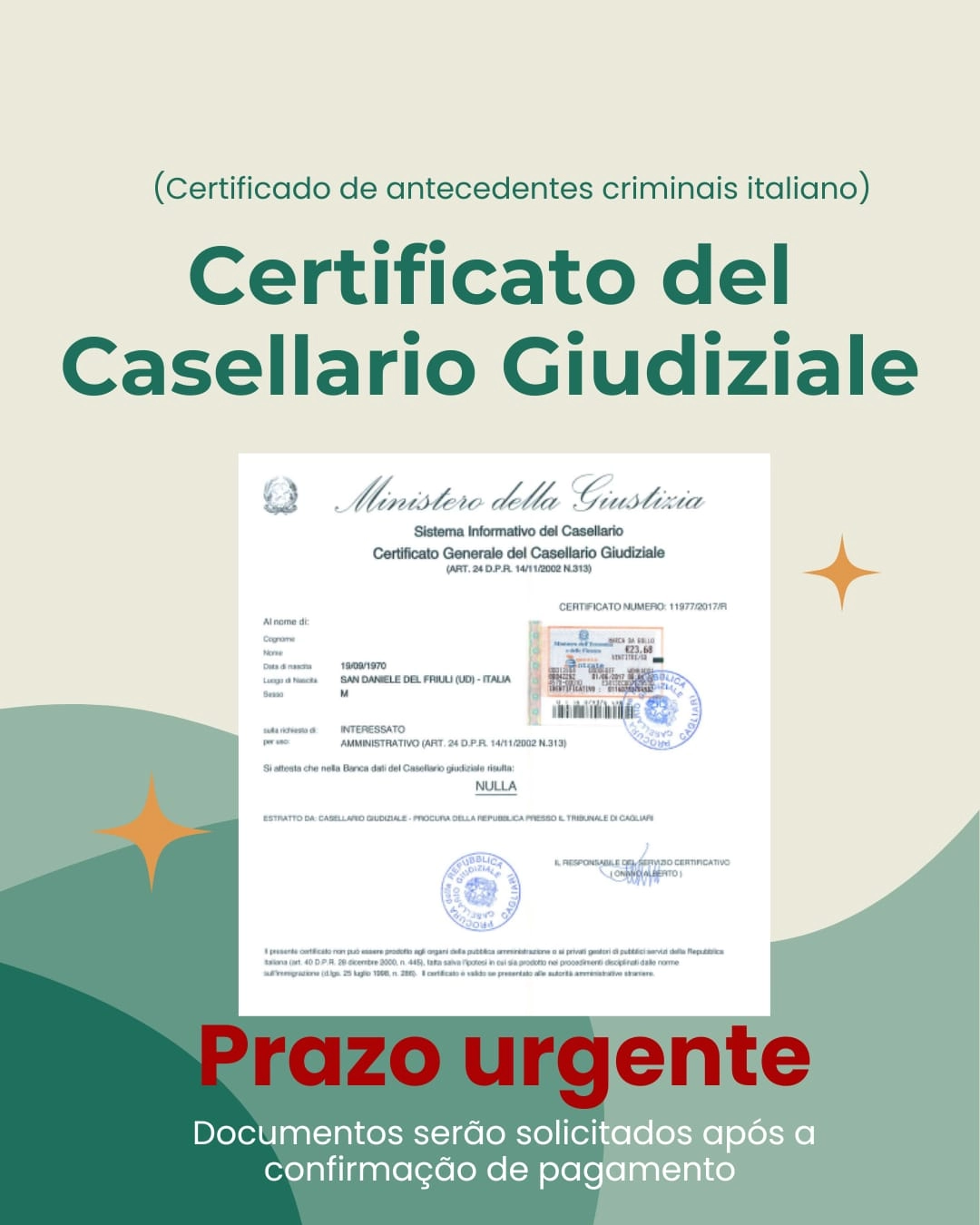 Solicitação do Certificado de Antecedentes Criminais em Território Italiano - Prazo Urgente