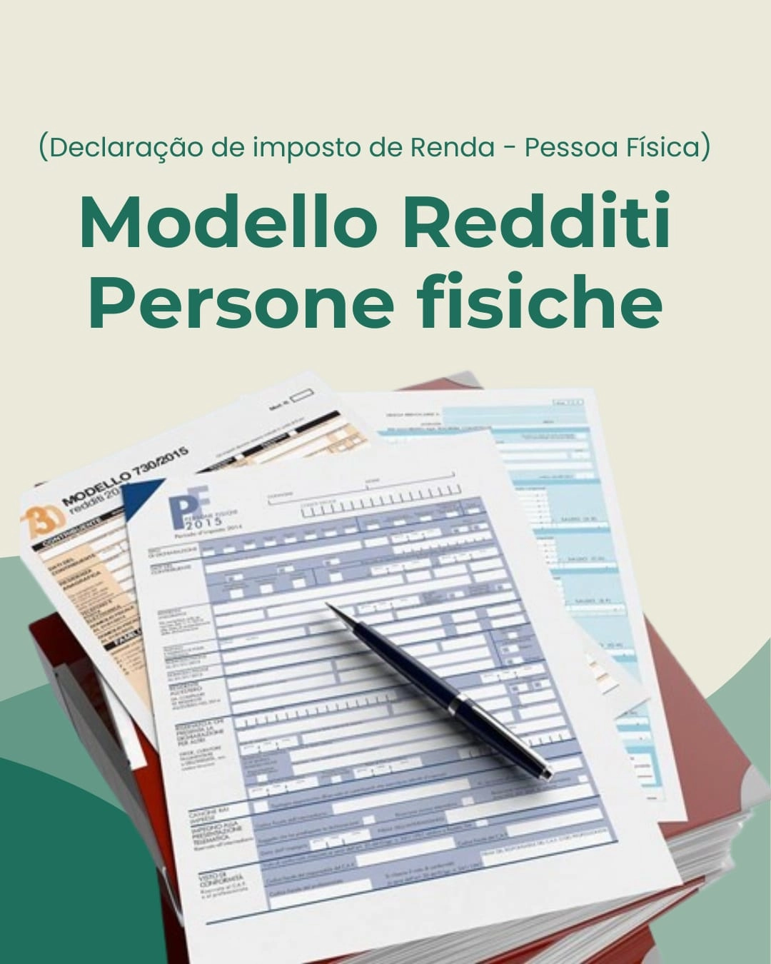 Consultoria Fisco Italiano - Modello Redditi Persone Fisiche 2026