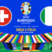 Suíça x Itália: Oitavas de Final da Eurocopa 2024
